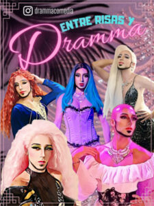 Entre risas y Dramma - Drag Show