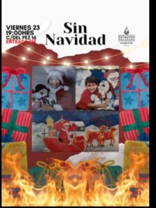 Sin navidad es un monologo especial creado por tres comicos que satirizan todo lo que para el mundo es normal en la navidad. Es un show que tendra crowd work, musica, y un santa. Si tienes hijos y crees que seria bueno traerlo NO TE LO RECOMENDAMOS!