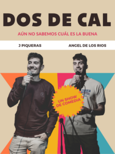 Dos de Cal un show de comedia