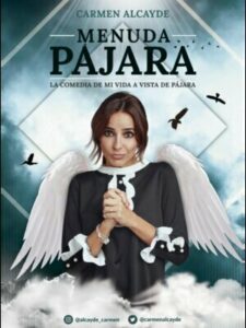 Menuda Pájara, el monólogo de Carmen Alcayde