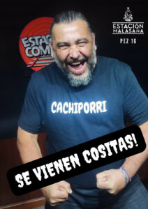 Cachiporri Se vienen Cositas!