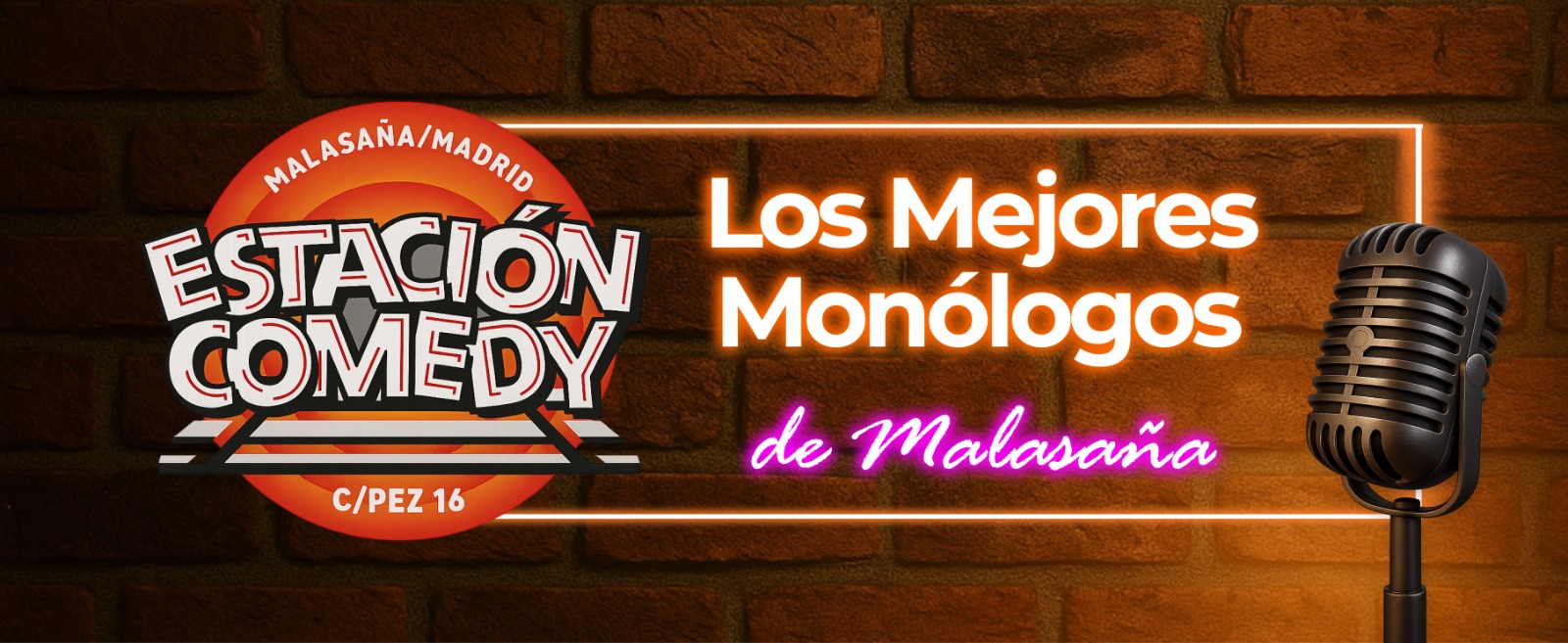 Estación Comedy - Los Mejor Monólogos de Malasaña