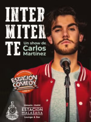 INTERMITENTE ? El show de Carlos Martínez