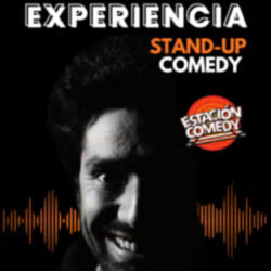 Experiencia - Stand Up Comedy