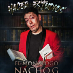 Monólogo Nacho.B